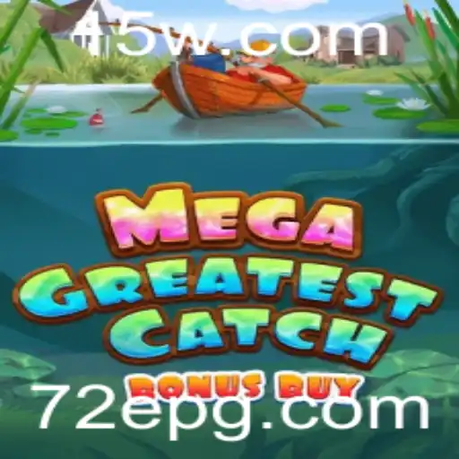 Descubra a Ação Empolgante de MegaGreatestCatchBonusBuy